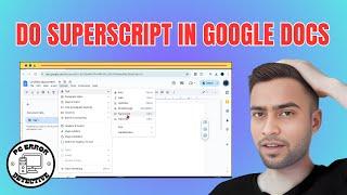 How to do Superscript in Google Docs  - Step-by-Step Guide