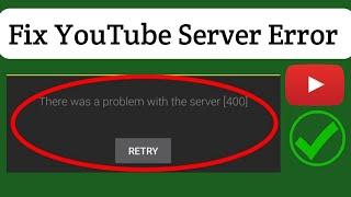 How To Fix YouTube Server Error  (400)  Problem Solved.YouTube problem Solved