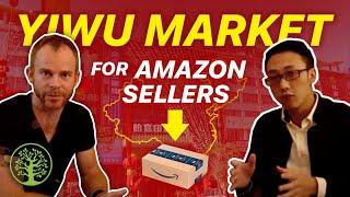 Interview with a Chinese sourcing expert in Yiwu, China for Amazon sellers