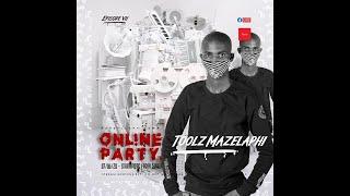 Rands Online Party [Episode 7] with Toolz Umazelaphi