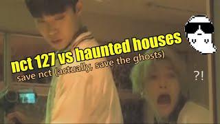 nct 127 vs haunted houses (save the ghosts)