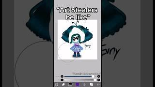 [Art Stealers be like lol]] #art #ibispaintx #shorts #viral #fyp #trending