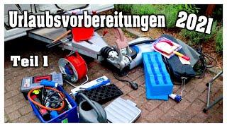 Wohnwagen kein Strom | Camping- Urlaubs- Vorbereitungen 2021 #1 | Hobbyfamilie