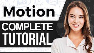 Motion Tutorial For Beginners 2024: How To Use Motion