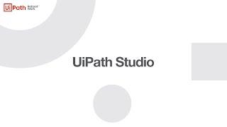 Introduction to UiPath Studio