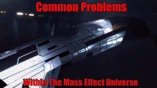 4 Common Problems In The Mass Effect Universe You Never Thought Of