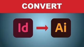 Convert InDesign to Illustrator | Simple Tutorial