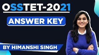 OSSTET Answer Key-2021 | Child Development & Pedagogy Analysis by Himanshi Singh