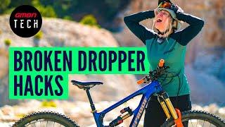 Trailside Dropper Post Hacks and Bodges! | Beginner MTB Maintenance Tips