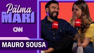 Mauro Sousa | Na Palma da Mari #44