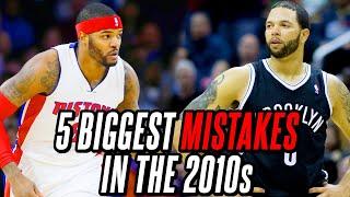 The 5 Biggest Mistakes Made in The NBA During The 2010s