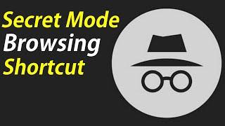 Create Google Chrome Incognito Mode Shortcut | Always Launch Chrome in Incognito