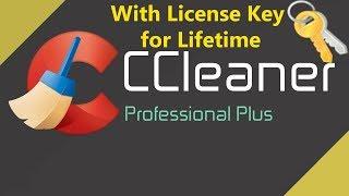 CCleaner Professional with license key for lifetime 2018 (works 100%)