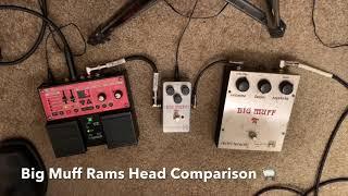 EHX Rams Head Big Muff Comparison