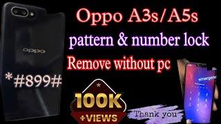 OPPO A3s pattern & number lock remove without pc