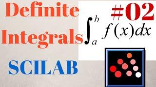 Definite Integrals in SCILAB Part 02 [TUTORIAL]