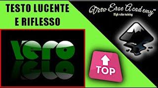 CREA UN TESTO LUCIDO E RIFLESSO CON INKSCAPE