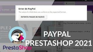 Aprender Prestashop - Configuración y solución de error en PAYPAL - 2021