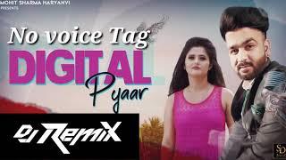 digital pyar mohit sharma remix today no voice tag