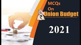 Union Budget 2021 - Most Expected Questions for Bank Promotion Exam