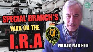 EX-RUC SPECIAL BRANCH HANDLER Tells His Story | Informers, IRA & M*rder | William Matchett