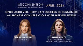 Meryem Uzerli at WE Convention - Once Achieved, How Can Success Be Sustained