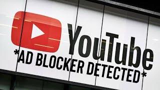 YouTube is RIGHT to Block Adblockers.