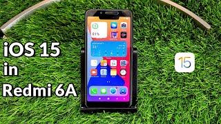 iOS 15 in Redmi 6A | Change Your Device Look Like iOS 15 | Complete Ui Setup