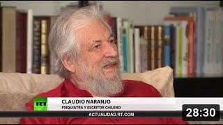 Entrevista con Claudio Naranjo, psiquiatra chileno