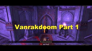 Neverwinter  Vanrakdoom Part 1