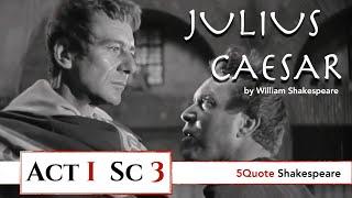 Julius Caesar Act 1 Scene 3 Close Reading Analysis