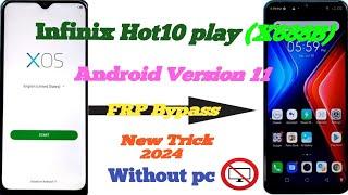 Infinix Hot10 play X688B FRP Bypass New Trick 2024 Google Account remove Without pc ️