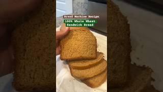 Bread Machine Whole Wheat Sandwich Bread! Soft--not dense! #bread #recipe