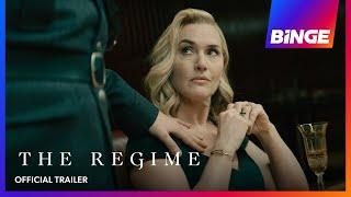 The Regime | Official Trailer | BINGE