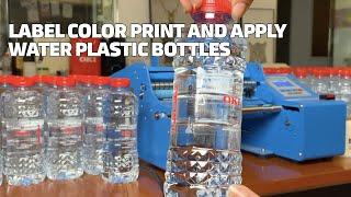 Label Color Print and Apply Water Plastic Bottles