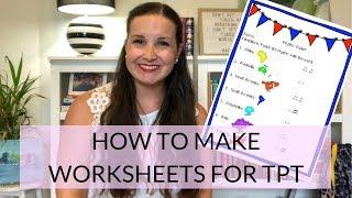 HOW TO MAKE TEACHERS PAY TEACHERS PRODUCTS | Worksheets