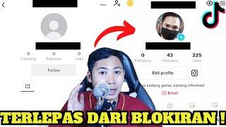 BEGINI ! Cara Membuka Akun TikTok Yang Diblokir Terbaru