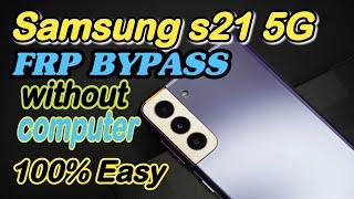 Samsung Galaxy s215G | S21+ | S21 ultra | S21 FE | Bypass Google Lock | Without PC | FRP Bypass