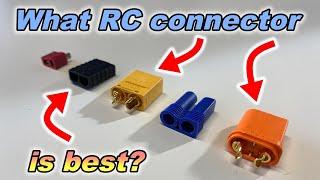 Best RC battery connector? (RC Basics #6)