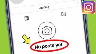 instagram No Posts Yet Problem Solved