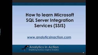 Learning SQL Server Integration Services (SSIS)