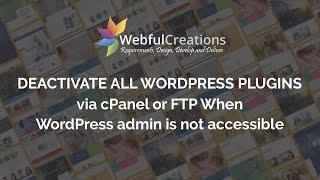 How to Deactivate all WordPress plugins via cPanel or FTP When WordPress admin is not accessible