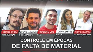 CONTROLE EM ÉPOCAS DE FALTA DE MATERAL