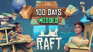 I Spent 100 Days in Modded Raft and Here's What happened