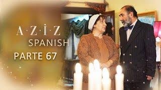 Aziz Spanish | Parte 67