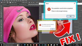 How to Fix Not Enough Memory RAM in Photoshop? Step By Step