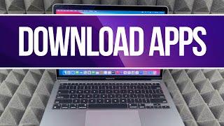 How to Download Apps on MacBook Air | MacBook Air M1