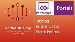 How to Configure Odata Entity List? How to use Odata Query in Portal? Dynamics CRM| Power App Portal