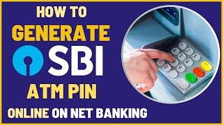 How To Generate SBI Debit Card ATM PIN Online through Net Banking | Create Custom Desired PIN