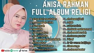 LAGU VIRAL AISYA ISTRI ROSULULLAH - ANISA RAHMAN - FULL ALBUM TERBAIK 2023